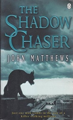 The Shadow Chaser by Matthews, John Paperback / softback Book The Fast Free