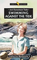 Catherine Mackenzie | Joni Eareckson Tada: Swimming Against The Tide | Buch