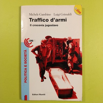 WAFFENHANDEL DIE JUGOSLAWISCHE KREUZUNG GAMBINO GRIMALDI 1995