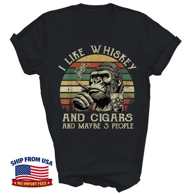 I Like Whiskey And Cigars And Maybe 3 People Monkey Gift Unisex T-Shirt
