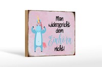 Holzschild Spruch 18X12 Cm Man Widerspricht Einhorn Nicht Deko Schild
