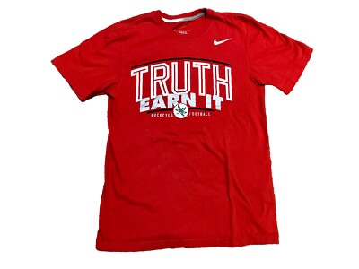 Ohio State Buckeyes T Shirt Mens Small Red Nike Football Truth Earn It OSU Tee