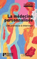 La MéDecine PersonnaliséE | Une Promesse à Interroger | Jean Hache | Taschenbuch