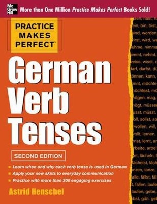 Astrid Henschel Practice Makes Perfect German Verb Tense (Paperback) (UK IMPORT)