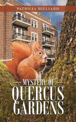 Mystery of Quercus Gardens by Patricia Hilliard (English) Paperback Book