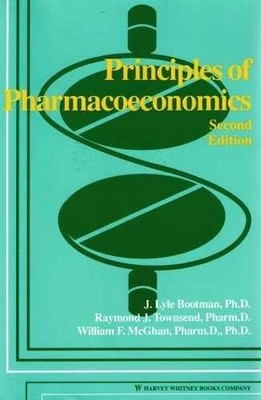 Principles of Pharmacoeconomics - Paperback, by Bootman J. Lyle - Acceptable