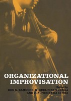 Organizational Improvisation Miguel Pina E. Cunha (U. A.) Taschenbuch Englisch