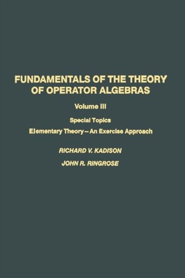 Kadison - Fundamentals of the Theory of Operator Algebras  Special Top - X555z