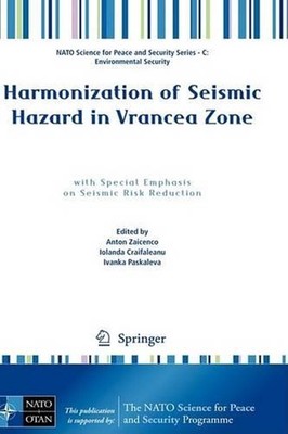 Harmonization of Seismic Hazard in Vrancea Zone: with Special Emphasis on Seismi