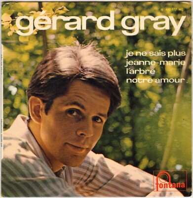 GERARD GRAY ''ICH WEISS NICHT MEHR'' 60er EP FONTANA 460 977