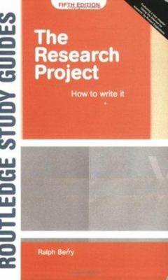 The Research Project : How to Write It, Edition 5 Paperback Ralph