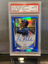 PSA 10 2014 Bowman Chrome NATHAN MILKOLAS rookie FLAWLESS Slab (BLUE Refractor)