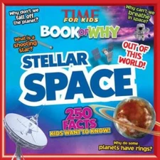 TIME For Kids Book of Why: Stellar Space - Paperback - GOOD
