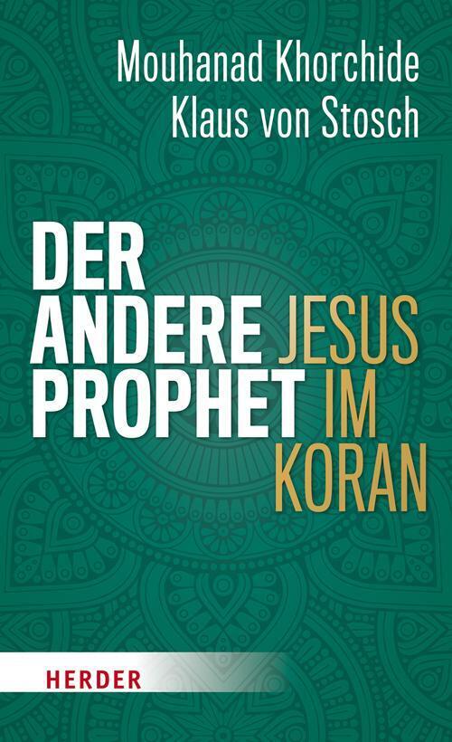 Thumbnail - Der Andere Prophet | Jesus Koran | Mouhanad Khorchide (u. A.) |