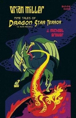 J Michael Browe Brian Miller Nine Tales of Dragon Star T (Paperback) (UK IMPORT)