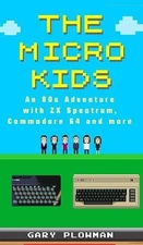 Gary Plowman The Micro Kids (Hardback) (UK IMPORT)