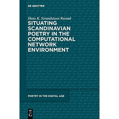 Situating Scandinavian Poetry in the Computational Netw -  NEW Hans Kristian S 2