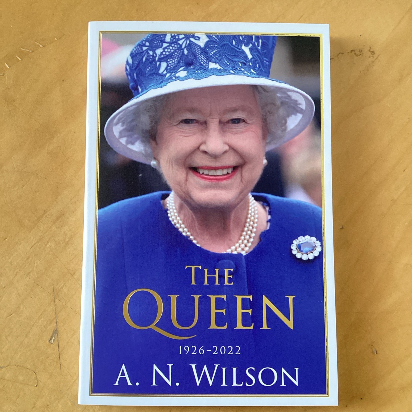 The Queen: The Life and Family of Que..., Wilson, A. N.