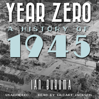 Year Zero by Ian Buruma 2013 Unabridged CD 9781482925319