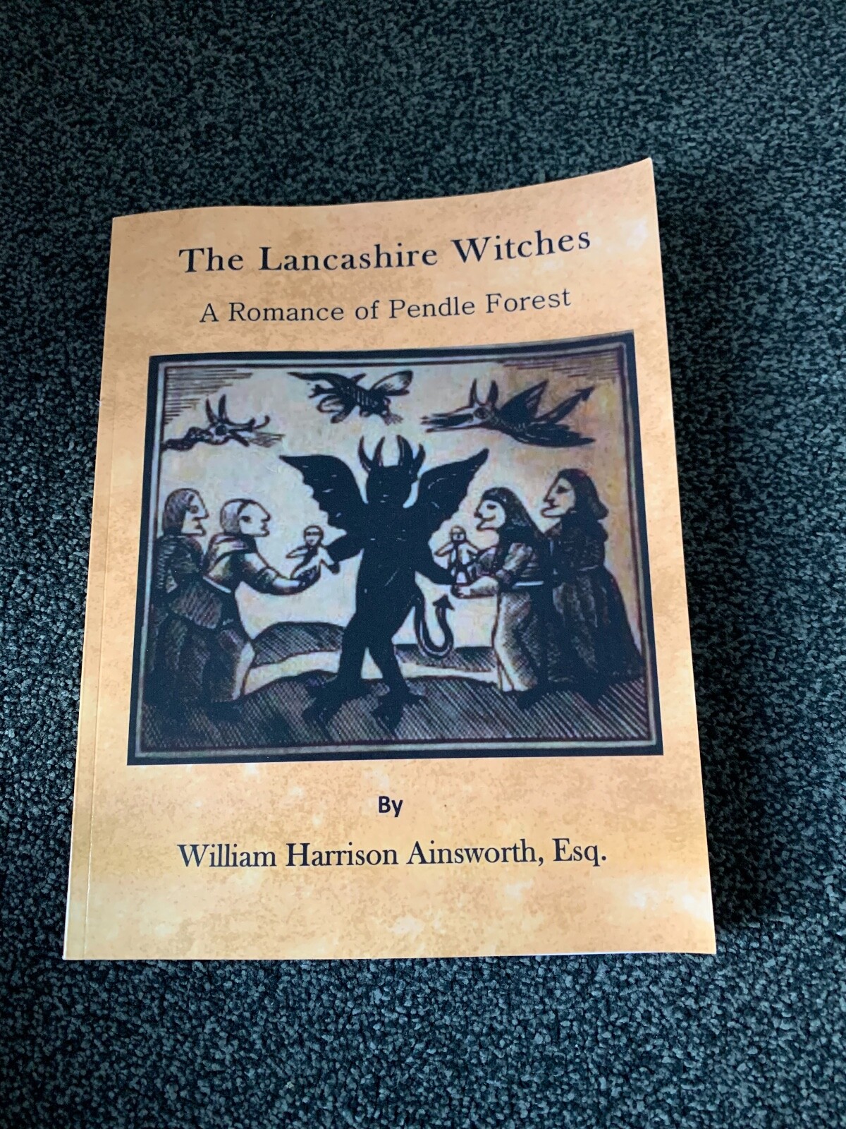 The Lancashire Witches  A Romance of Pendle Forest  by W Harrison Ainsworth ,ESQ
