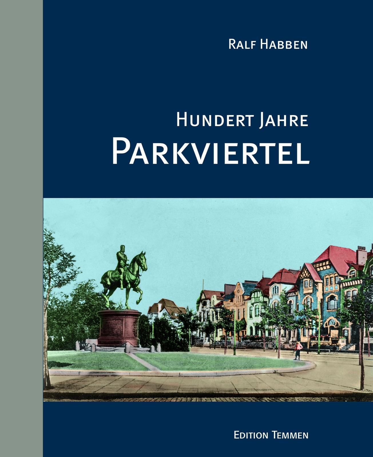 Thumbnail - Hundert Jahre Parkviertel, Ralf Habben