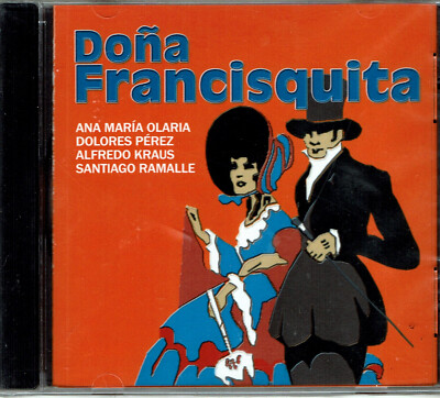 Dona Francisquita  Alfredo Kraus  (Made in Colombia)  BRAND  NEW SEALED CD