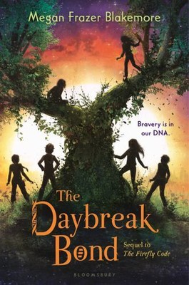 The Daybreak Bond by Blakemore, Megan Frazer [Paperback]