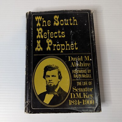 Praeger The South Rejects A Prophet David Abshire 1967 1st Ed Hardcover Book