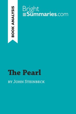 Bright Summaries | The Pearl by John Steinbeck (Book Analysis) | Taschenbuch