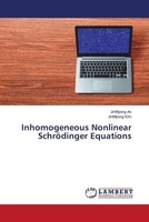 Jinmyong An (U. A.) | Inhomogeneous Nonlinear SchröDinger Equations | Buch