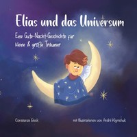 Elias Und Das Universum | Constanze Beck | Deutsch | Taschenbuch | 24 S. | 2025