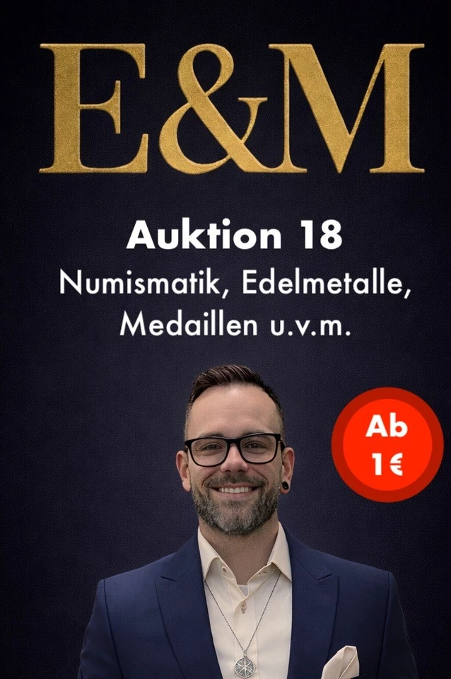 Auktion 18 Numismatik, Edelmetalle, Münzen & Medaillen u.v.m. ab 1,00€ !