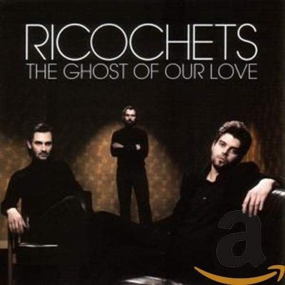 The Ghost of Our Love/Slo-Mo Suicide , Ricochets
