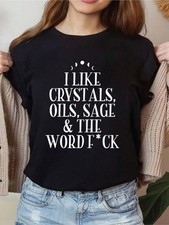 100% Cotton I Like Crystals, Oils, Sage - Wicca Pagan