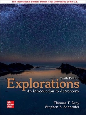 Explorations: Introduction to Astronomy ISE by Thomas Arny Paperback Book