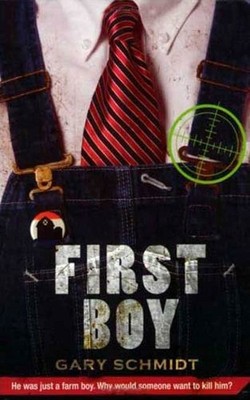 First Boy - paperback Schmidt, Gary D.