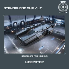 STAR CITIZEN - ANVIL LIBERATOR - LTI - CCU'd - (Lifetime Insurance)
