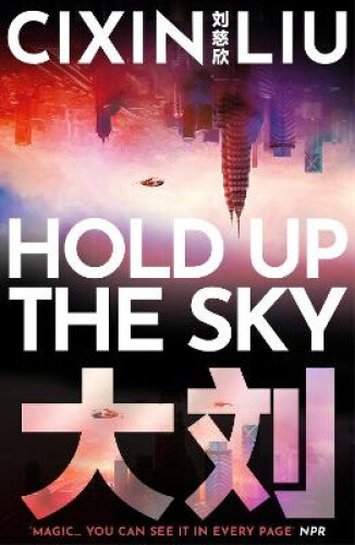 Thumbnail - Hold Up The Sky By Liu, Cixin