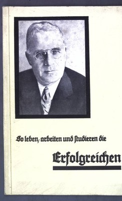 So leben, arbeiten und studieren die Erfolgreichen; Douglas, John: