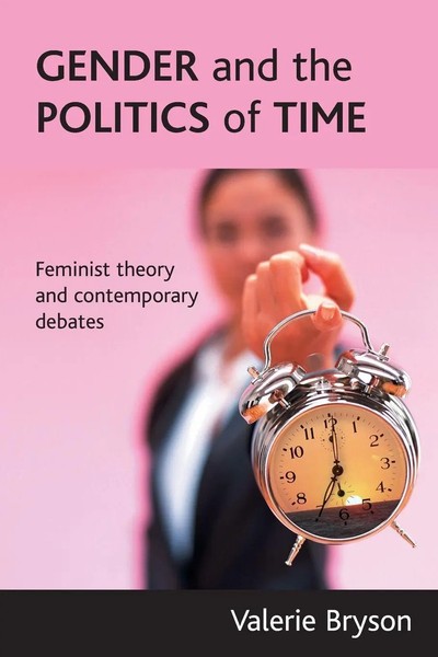 Valerie Bryson | Gender And The Politics Of Time | Taschenbuch | Englisch (2007)-image