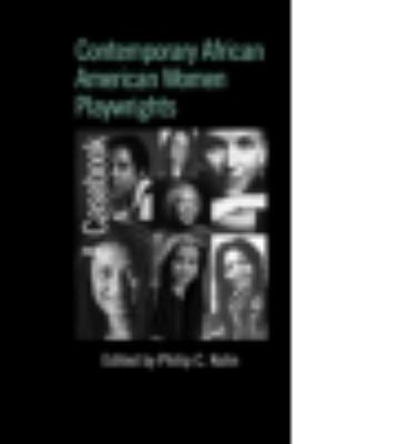 Contemporary African American Women Playwrights : A Casebook Hard