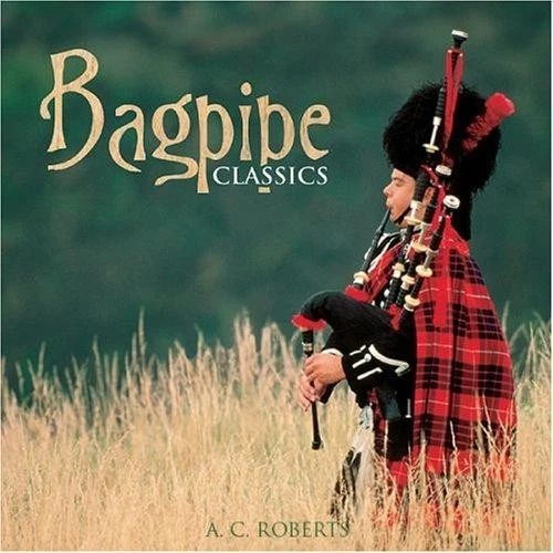Bagpipe Classics - A.C. Roberts - Image 1 of 1