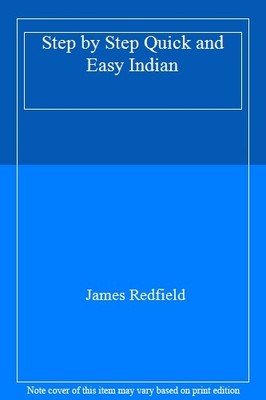 Step by Step Quick and Easy Indian,James Redfield