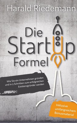 Harald Riedemann | Die Startup Formel | Taschenbuch | Deutsch (2020) | 140 S.