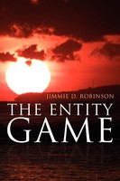 Jimmie D. Robinson | The Entity Game | Taschenbuch | Englisch (2010) | Xlibris