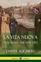 Dante Alighieri (U. A.) | La Vita Nuova (Vita Nova - The New Life) | Taschenbuch