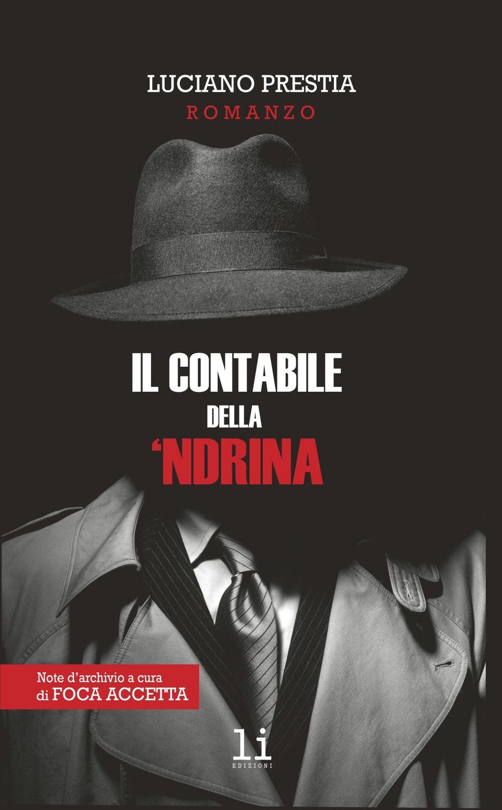 Libri Prestia Luciano - Il Contabile Della 'Ndrina