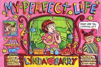 My Perfect Life | Lynda Barry | Englisch | Buch | Gebunden | 2022