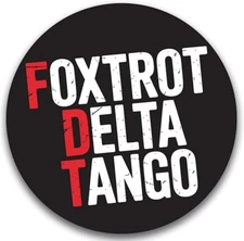 Magnet Me Up FDT Foxtrot Delta Tango Funny Political 5 Inch, Fdt Round- Text 