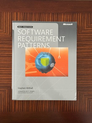 Developer Best Practices Ser.: Software Requirement Patterns by Stephen J....